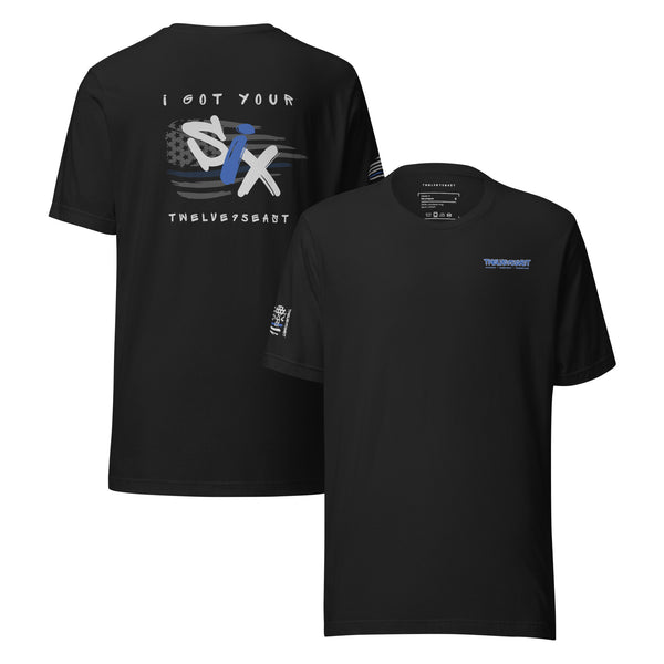 I Got Your Six Thin Blue Line T-Shirt by Twelve95East